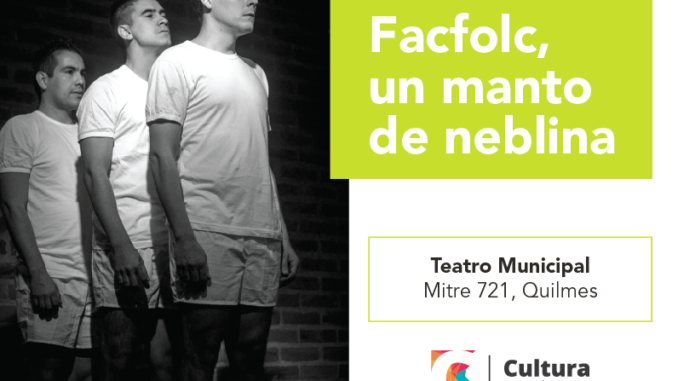 FACFOLC, UN MANTO DE NEBLINA
