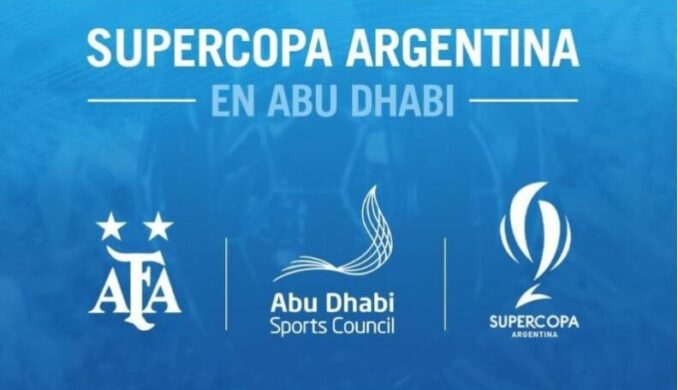 La Supercopa Argentina se muda a Abu Dhabi en 2023